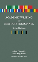 Academic Writing for Military Personnel 0776640089 Book Cover