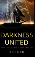 Darkness United 1798048019 Book Cover
