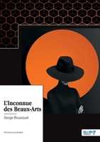 L'Inconnue des Beaux-Arts B0BNTBCJ7S Book Cover