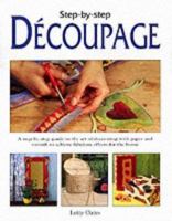 Step-By-Step Decoupage 1840671181 Book Cover