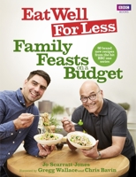 Eat Well for Less: Family Feasts on a Budget 1785942468 Book Cover