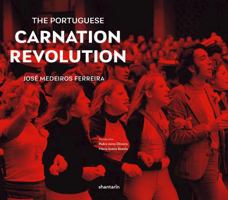 The Portuguese Carnation Revolution 9899156159 Book Cover