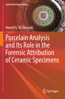 Porcelain Analysis and Its Role in the Forensic Attribution of Ceramic Specimens 303080951X Book Cover