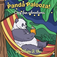 Panda Palooza!: Cozy fun adventures B0FT9WJT1K Book Cover