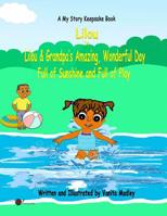 Lilou and Grandpa's Amazing, Wonderful Day: Full of Sunshine and Full of Play 1096859610 Book Cover