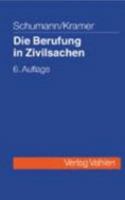 Die Berufung in Zivilsachen. Ein Leitfaden für Ausbildung und Praxis. 3800627884 Book Cover