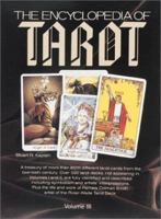 The Encyclopedia Of Tarot, Volume III 0880791225 Book Cover