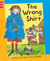 The Wrong Shirt (Reading Corner) 1597711713 Book Cover