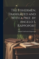 The Fishermen. Translated and With a Pref. by Angelo S. Rappoport 1021495603 Book Cover