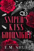 Sniper's Kiss Goodnight 1092889574 Book Cover