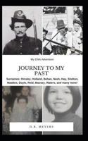 Journey To My Past: My DNA Adventure 1724171755 Book Cover