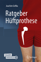 Ratgeber Hüftprothese (German Edition) 3662735938 Book Cover