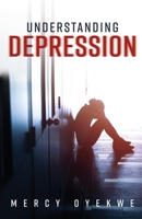 Understanding Depression B0C6N95MY8 Book Cover