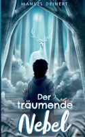 Der träumende Nebel (German Edition) 3819229051 Book Cover