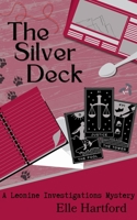 The Silver Deck: A Leonine Investigations Mystery B0DXN8SLGM Book Cover