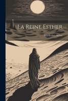 La Reine Esther 1021363456 Book Cover