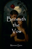 Beneath The Vow B0H1DX5YWF Book Cover