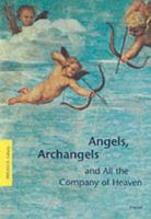 Angels, Archangels and All the Company of Heaven (Pegasus Library) 3791314823 Book Cover