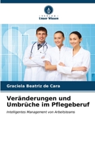 Veränderungen und Umbrüche im Pflegeberuf 6206546691 Book Cover