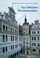 Das Dresdner Residenzschloss: Eine Einf�hrung 3422021817 Book Cover