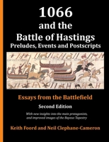 1066 and the Battle of Hastings: Preludes, events and postscripts 1903099099 Book Cover