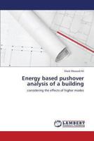Energy based pushover analysis of a building: considering the effects of higher modes 3659255890 Book Cover