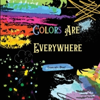 Colors Are Everywhere 057887752X Book Cover