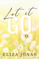 Let It Go (Brain Storm Series) B0FF9ZL8SW Book Cover