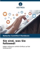 Sie sind, was Sie followed! 6207031504 Book Cover