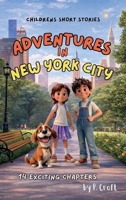 Adventures in New York City 1069225398 Book Cover