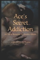 Ace's Secret Addiction: Book Seven in The Vanderbrooke Universe B0BMSKP88G Book Cover