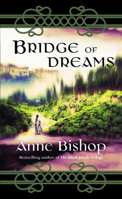 Bridge of Dreams 0451464737 Book Cover