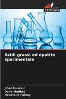 Acidi grassi ed epatite sperimentale (Italian Edition) 6207569962 Book Cover