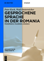 Gesprochene Sprache in Der Romania: Franz�sisch, Italienisch, Spanisch 3110252619 Book Cover