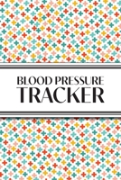 1-Year Blood Pressure Tracker (Multi-Color Health Crosses): 6"x9" 52+ Extra Weeks Daily Blood Pressure Logbook Tracker Complete with Monthly Trend Graphs (6 Weeks a Month) 1834120527 Book Cover