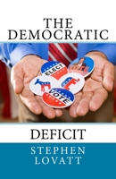 The Democratic Deficit 1507881487 Book Cover