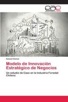 Modelo de Innovación Estratégico de Negocios 3847362747 Book Cover