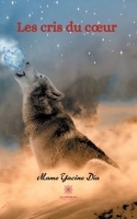 Les cris du coeur B08WZ6V78C Book Cover