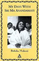 My Days with Ma Anandamayi 8186569278 Book Cover