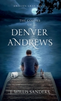 The Colors of Denver Andrews 1954763220 Book Cover