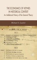 The Economics of Keynes in Historical Context: An Intellectual History of the General Theory 1349430072 Book Cover