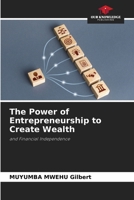 The Power of Entrepreneurship to Create Wealth 6205798069 Book Cover