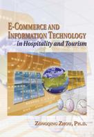 E-Commerce and Information Technology in Hospitality and Tourism 0766841405 Book Cover