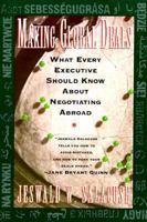 Making Global Deals: What Every Executive Should Know About Negotia 0812920902 Book Cover