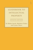 Guidebook to Intellectual Property 1509948678 Book Cover