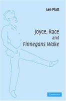 Joyce, Race and 'Finnegans Wake' 0521120349 Book Cover