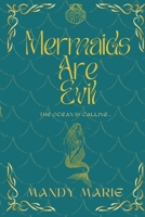 Mermaids are Evil B0H2G7SZNP Book Cover