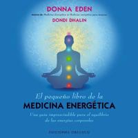 El Pequeno Libro de la Medicina Energetica 8415968396 Book Cover