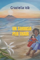 Un sorriso per Thair (Italian Edition) B0DRTH85BK Book Cover