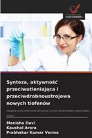 Synteza, aktywnosc przeciwutleniajaca i przeciwdrobnoustrojowa nowych tiofenów (Polish Edition) 6208485479 Book Cover